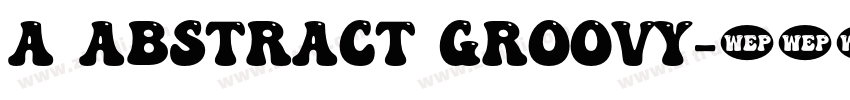 a Abstract Groovy字体转换
